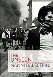 The Unseen (Nanni Balestrini)