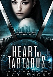 Heart of Tartarus (Lucy Smoke)