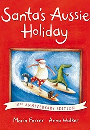 Santa's Aussie Holiday (Maria Farrer)