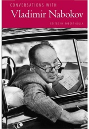 Conversations With Vladimir Nabokov (Vladimir Nabokov)