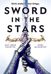 Sword in the Stars (Amy Rose Capetta, Cori McCarthy)
