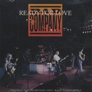 Ready for Love- Bad Company