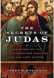The Secrets of Judas (James M Robinson)