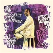 You Can Get It If You Really Want .. Desmond Dekker