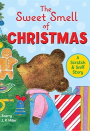 The Sweet Smell of Christmas (Patricia M. Scarry)