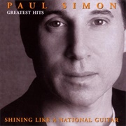 Greatest Hits: Shining Like a National Guitar - Paul Simon