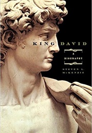 King David: A Biography (Steven L. McKenzie)