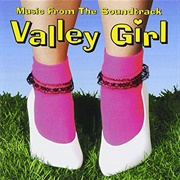 Valley Girl Soundtrack