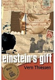 Einstein's Gift (Vern Thiessen)