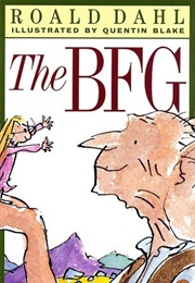 The BFG (Roald Dahl)