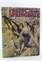 Prefects at Springdale (Dorita Fairlie Bruce)