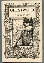 Ghostwood (Charles Delint)