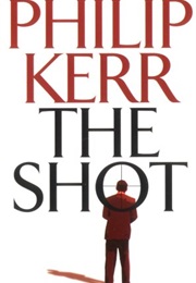 The Shot (Phillip Kerr)