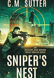 Sniper&#39;s Nest (CM Sutter)