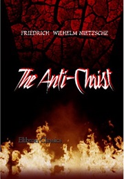 The Anti-Christ (Friedrich Nietzsche)