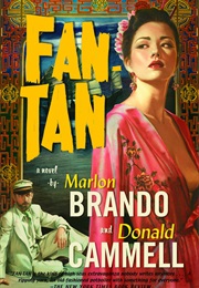 Fan-Tan (Marlon Brando &amp; Donald Cammell)