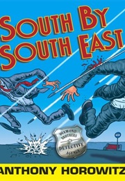 South by Southeast (Anthony Horowitz)