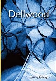 Dellwood (Ginny Gilroy)