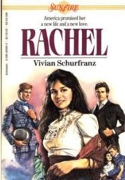 Rachel (Sunfire #21) (Vivian Schurfranz)