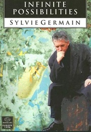 Infinite Possibilities (Sylvie Germain)