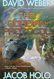 The Gordian Protocol (David Weber, Jacob Holo)