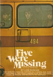 Five Were Missing (Lois Duncan)