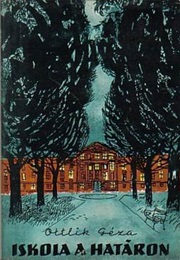 Iskola ​A Határon (Ottlik Géza)