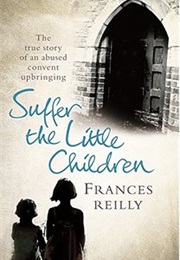 Suffer the Little Children (Frances Reilly)