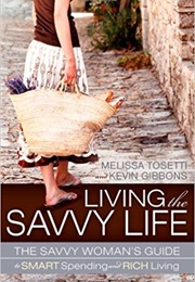 Living the Savvy Life (Melissa Tosetti)