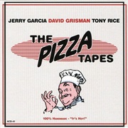 Jerry Garcia, David Grisman & Tony Rice - The Pizza Tapes