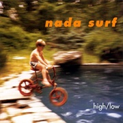 Nada Surf - High/Low