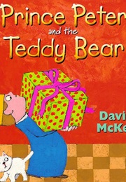 Prince Peter and the Teddy Bear (David McKee)