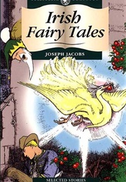 Irish Fairy Tales (Joseph Jacobs)