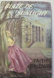 Blaze of Sunlight (Faith Baldwin)