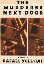 The Murderer Next Door (Raphael Yglesias)