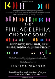 The Philadelphia Chromosome (Jessica Wapner)