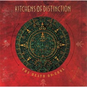 Kitchens of Distinction - The Death of Cool