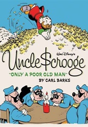 Uncle Scrooge: Only a Poor Old Man (Carl Barks)