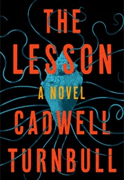 The Lesson (Cadwell Turnbull)