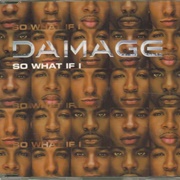 So What If I? - Damage