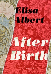 After Birth (Eliza Albert)