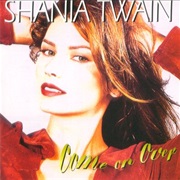 Shania Twain - Come on Over