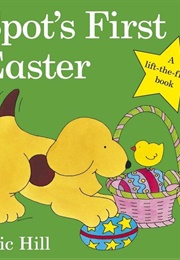 Spot's First Easter (Eric Hill)