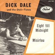 Dick Dale - Misirlou / Eight &#39;Til Midnight