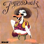 Fuzzy Duck - Fuzzy Duck