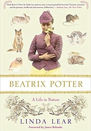 Beatrix Potter: A Life in Nature (Linda Lear)