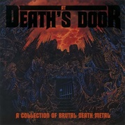 At Death&#39;s Door - A Collection of Brutal Death Metal