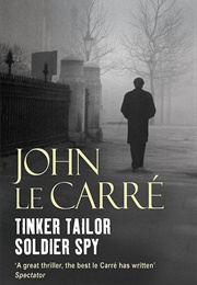 Tinker, Tailor, Soldier, Spy (John Le Carré)