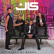 She Makes Me Wanna - JLS Featuring Dev