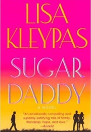 Sugar Daddy (Lisa Kleypas)